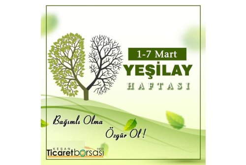 1 - 7 Mart Yeşi̇lay Haftası