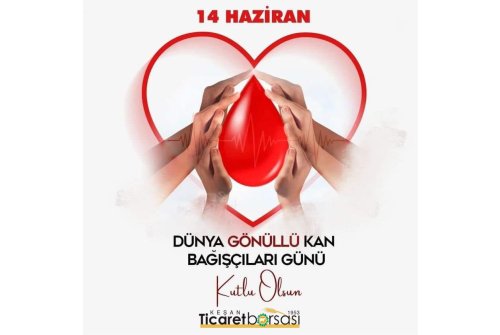 14 Haziran Dünya Gönüllü Kan Bağışçıları Günü Kutlu Olsun.