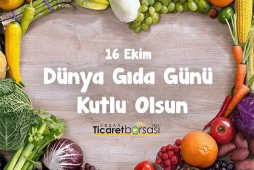 16 Ekim Dünya Gıda Günü Kutlu Olsun.