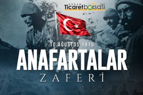 Anafartalar Zaferi̇'Nin 108. Yılı Kutlu Olsun.