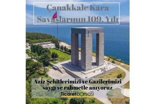 Çanakkale Kara Savaşlarının 109. Yıl Dönümü