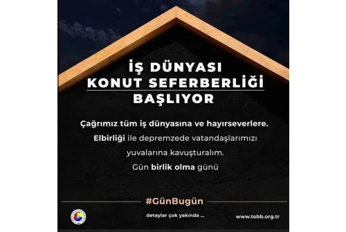 İ̇ş Dünyası Konut Seferberli̇ği̇