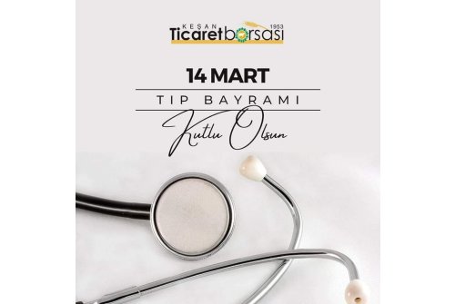 Tüm Sağlık Çalışanlarımızın 14 Mart Tıp Bayramı Kutlu Olsun.